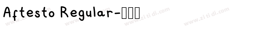 Aftesto Regular字体转换
